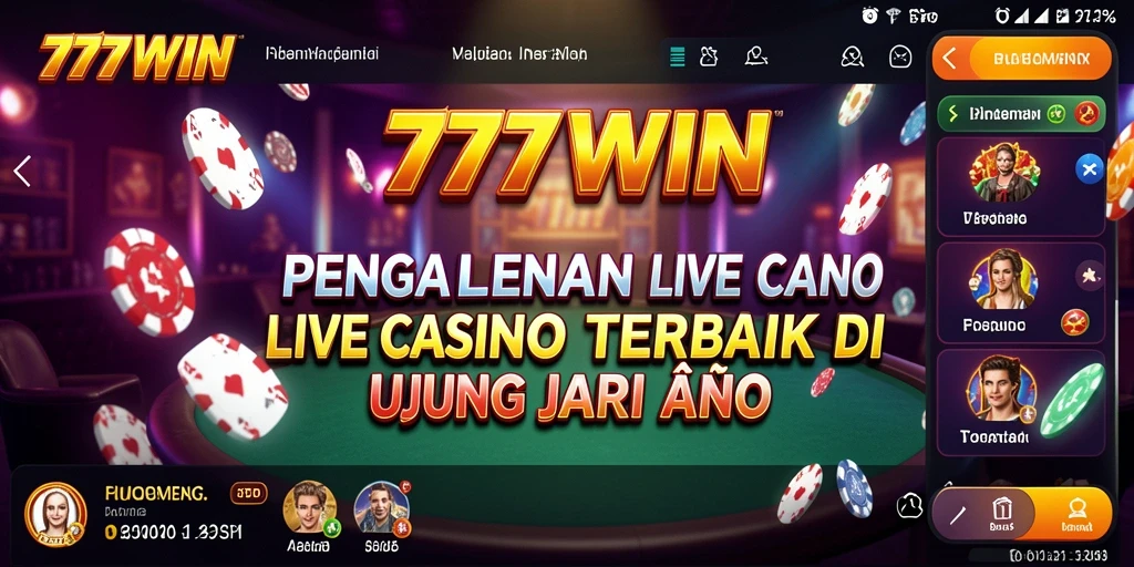 Tampilan premium dari gameplay Live Casino di 777WIN yang seru.